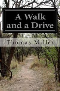 Walk and a Drive