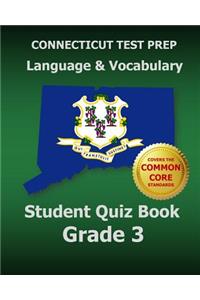 CONNECTICUT TEST PREP Language & Vocabulary Student Quiz Book Grade 3