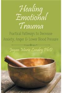 Healing Emotional Trauma