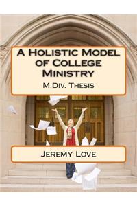 Holistic Model of College Ministry