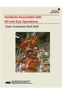 Incidents Associated with Oil and Gas Operations