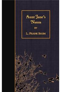 Aunt Jane's Nieces
