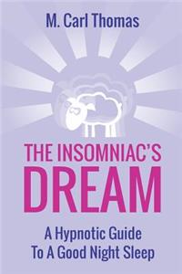 Insomniacs Dream