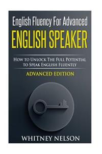 English Fluency For Advanced English Speaker