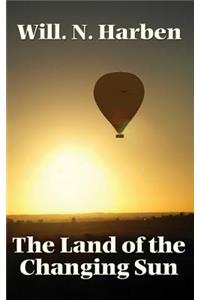 Land of the Changing Sun