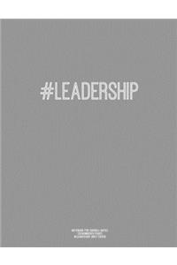 Notebook for Cornell Notes, 120 Numbered Pages, #LEADERSHIP, Grey Cover