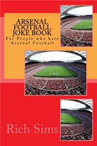 Arsenal Football Joke Book