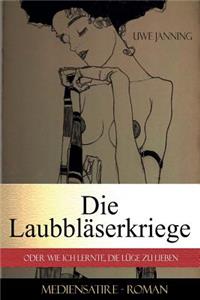 Die Laubbläserkriege