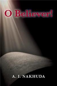 O Believer!