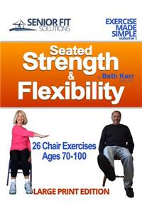 Seated Strength & Flexibility