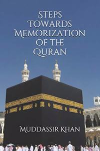 Steps towards memorization of the Quran