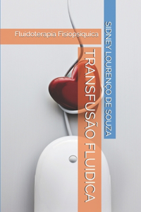 Transfusão Fluidica