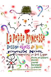 La petite princesse Dessine objets de Noël joyeux Noël Connectez le Dot Ligne Utilisez des gravures Décorer Souvenir Encourager La créativité