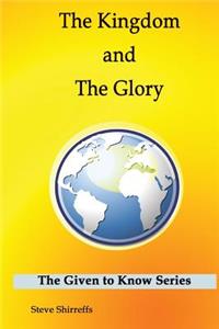 The Kingdom and the Glory