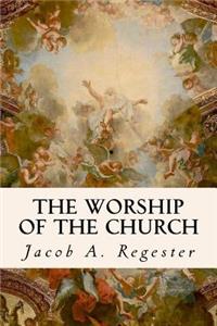 Worship of the Church