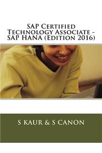 SAP Certified Technology Associate - SAP HANA (Edition 2016)