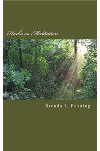 Haiku as Meditation