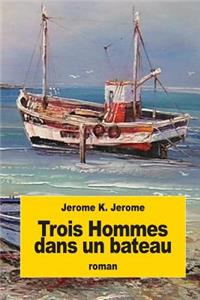 Trois Hommes dans un bateau