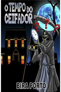 O Tempo Do Ceifador.