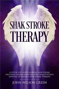 Shak Stroke Therapy