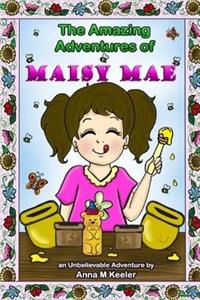 The Amazing Adventures of Maisy Mae
