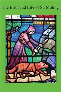 Birth and Life of St. Moling