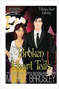 Broken Heart Tails: Volume 10