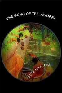 The Song of Tellawoppa