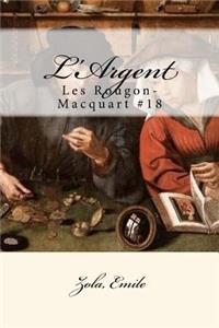 L'Argent: Les Rougon-Macquart #18