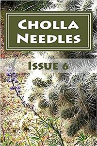 Cholla Needles: 6