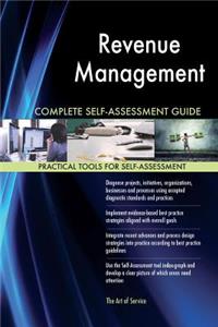Revenue Management Complete Self-Assessment Guide