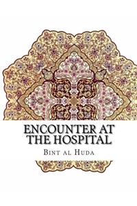 Encounter at the Hospital