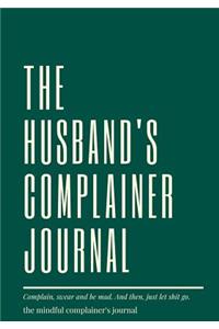 The husband's complainer journal