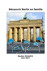 Découvrir Berlin en famille