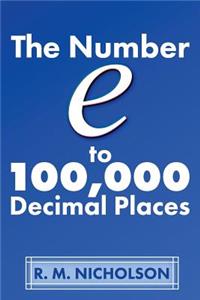 Number e to 100000 Decimal Places