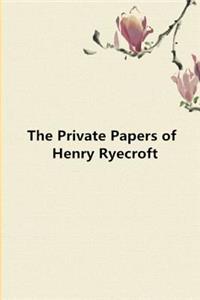 The Private Papers of Henry Ryecroft