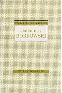 Understanding Johannes Bobrowski