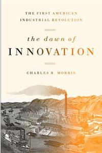 Dawn of Innovation