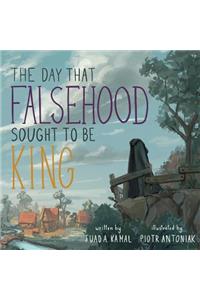 Day that Falsehood Sought to be King