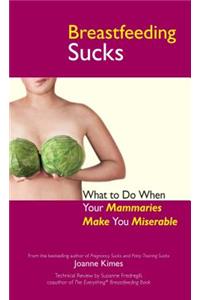 Breastfeeding Sucks
