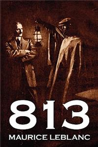 813 by Maurice Leblanc, Fiction, Historical, Action & Adventure, Mystery & Detective