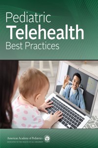 Pediatric Telehealth Best Practices
