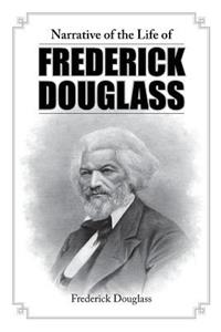 Narrative of the Life of Frederick Douglass