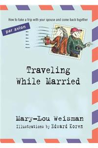 Traveling While Married