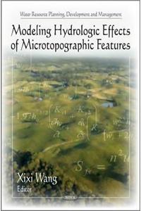 Modeling Hydrologic Effects of Microtopographic Features