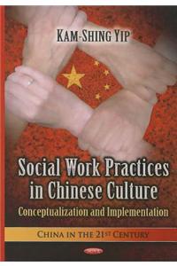 Social Work Practices in Chinese Culture