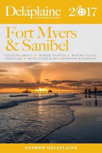 Fort Myers & Sanibel - The Delaplaine 2017 Long Weekend Guide