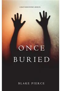 Once Buried (A Riley Paige Mystery-Book 11)