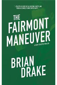 Fairmont Maneuver