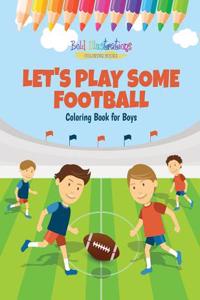 Let's Play Some Football